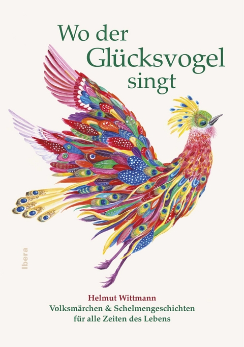 Wo der Gl&uuml;cksvogel singt - Helmut Wittmann