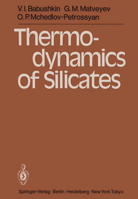 Thermodynamics of Silicates - V.I. Babushkin, G.M. Matveyev, O.P. Mchedlov-Petrossyan