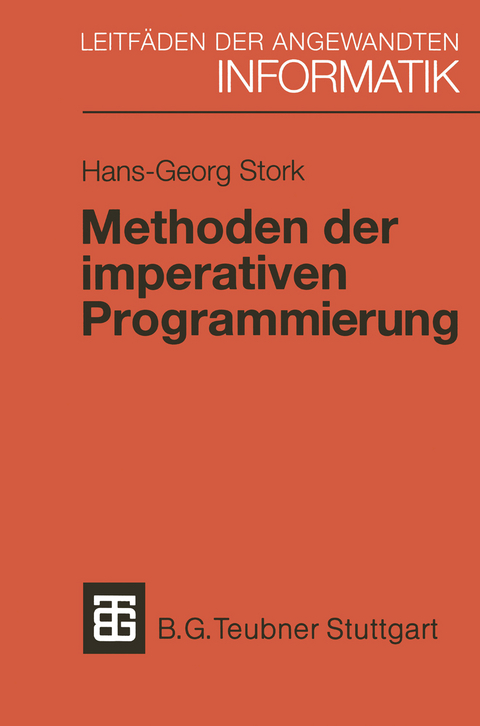 Methoden der imperativen Programmierung - Hans-Georg Stork
