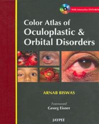 Color Atlas of Oculoplastic & Orbital Disorders