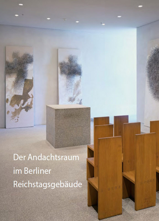 Der Andachtsraum im Berliner Reichstagsgebäude