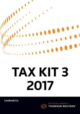 Tax Kit 3 2017 (Principles of Taxation Law 2017/ Australian Taxation Law Cases 2017)