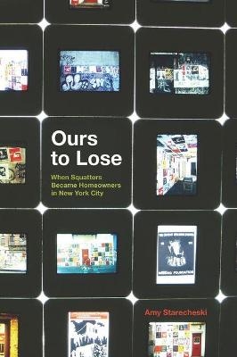 Ours to Lose - Amy Starecheski