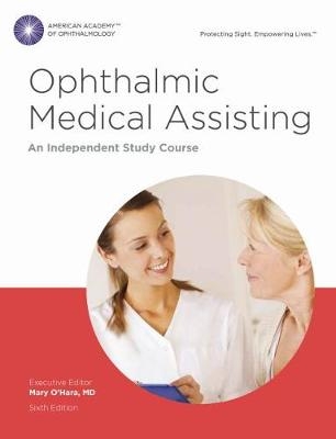 Ophthalmic Medical Assisting: An Independent Study Course Textbook and Online Exam - 