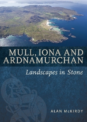Mull, Iona & Ardnamurchan - Alan McKirdy