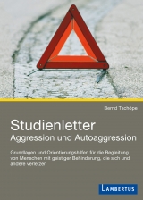 Studienletter Aggression und Autoaggression -  Bernd Tsch&ouml;pe