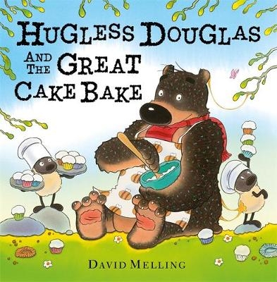 Hugless Douglas and the Great Cake Bake - David Melling