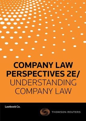Company Law Perspectives 2e / Understanding Company Law