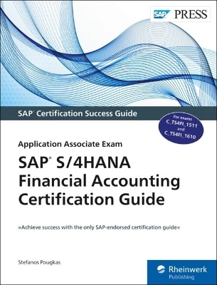 SAP S / 4HANA Financial Accounting Certification Guide