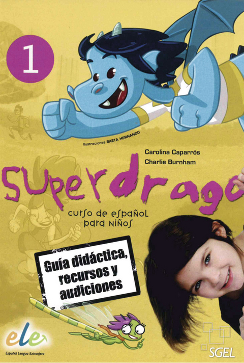 Superdrago 1 - Carolina Caparr&oacute;s, Charlie Burnham