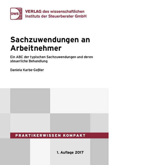 Sachzuwendungen an Arbeitnehmer - Daniela Karbe-Ge&szlig;ler