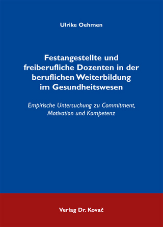Festangestellte und freiberufliche Dozenten in der beruflichen Weiterbildung im Gesundheitswesen