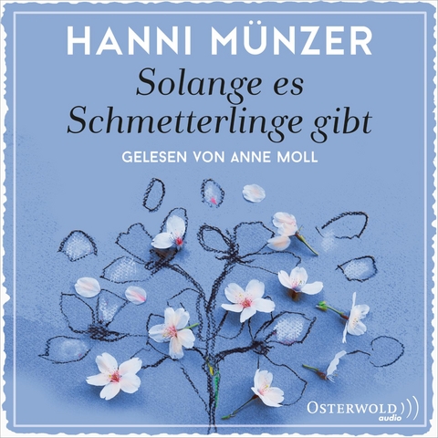 Solange es Schmetterlinge gibt - Hanni M&uuml;nzer