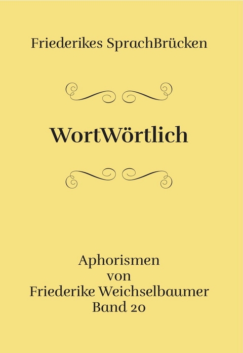 WortW&ouml;rtlich - Friederike Weichselbaumer