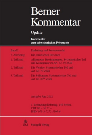 Berner Kommentar Update - Art. 52-89bis ZGB, Lieferung 1, Die juristischen Personen (Personenrecht II)