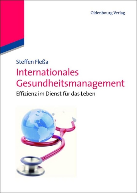 Internationales Gesundheitsmanagement - Steffen Fle&szlig;a