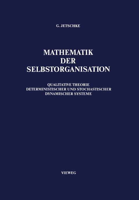 Mathematik der Selbstorganisation - Gottfried Jetschke
