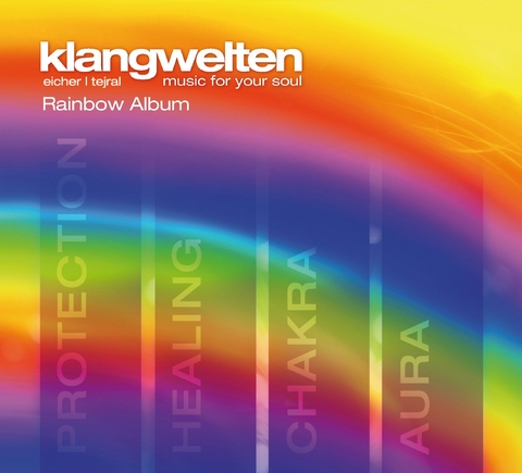 Klangwelten - music for your soul - Rainbow Album - 