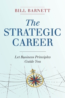 The Strategic Career - Bill Barnett