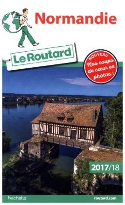 Guide Du Routard Normandie 2017/2018