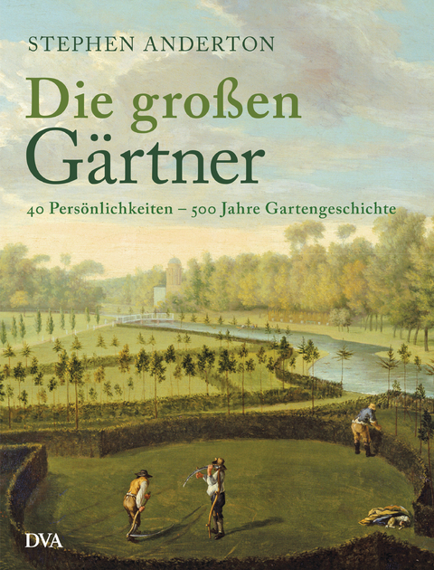 Die großen Gärtner - Steven Anderton