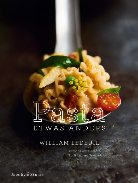 Pasta etwas anders - William Ledeuil
