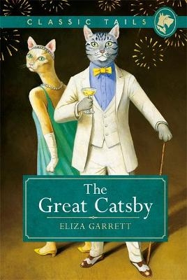 The Great Catsby (Classic Tails 2) - Eliza Garrett