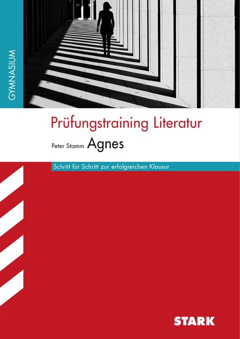 Pr&uuml;fungstraining Literatur - Stamm: Agnes (Baden-W&uuml;rttemberg) - Claudia Mutter