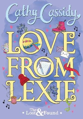 Love from Lexie (The Lost and Found) - Cathy Cassidy