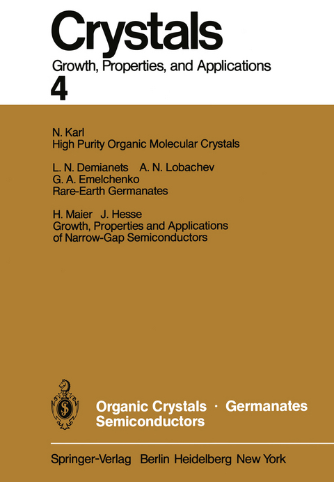 Organic Crystals Germanates Semiconductors - Norbert Karl, Ludmila N. Demianets, Anatoly N. Lobachev, Gennadi A. Emelchenko, Horst Maier, Joachim Hesse