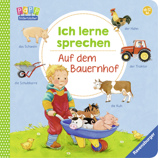 Ich lerne sprechen: Auf dem Bauernhof