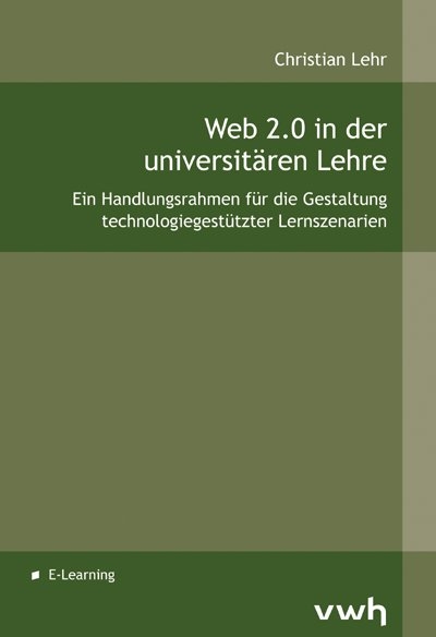 Web 2.0 in der universit&auml;ren Lehre - Christian Lehr