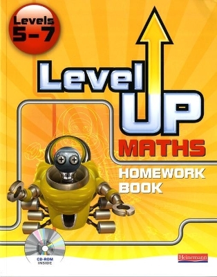 Level Up Maths: Homework Book (Level 5-7) - Greg Byrd