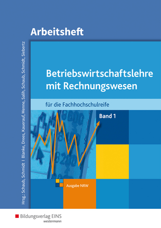 Betriebswirtschaftslehre mit Rechnungswesen / Betriebswirtschaftslehre mit Rechnungswesen für die Fachhochschulreife - Ausgabe Nordrhein-Westfalen