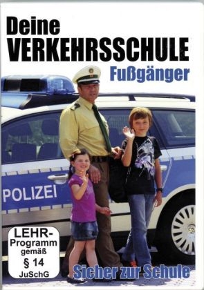 Deine Verkehrsschule - Fu&szlig;g&auml;nger, 1 DVD