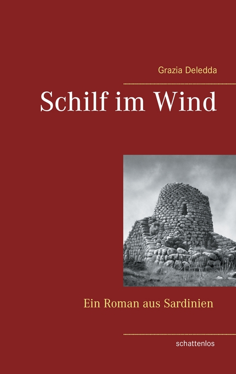 Schilf im Wind - Grazia Deledda
