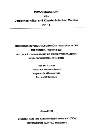 Entwicklungstendenzen zum künftigen Einsatz der Kältemittel R 502 und R 22 für die Kälteanwendung bei tiefen Temperaturen in der Lebensmittelkühlkette