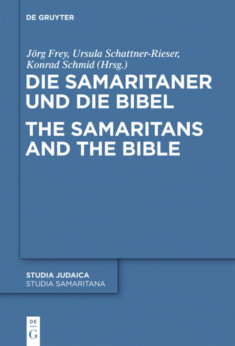 Die Samaritaner und die Bibel / The Samaritans and the Bible - 