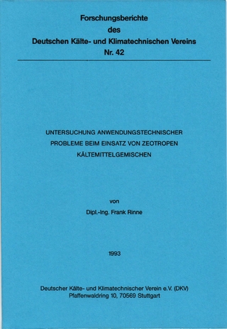 Untersuchung anwendungstechnischer Probleme beim Einsatz von zeotropen Kältemittelgemischen