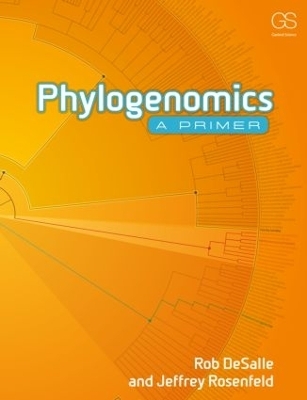 Phylogenomics - Rob DeSalle, Jeffrey Rosenfeld