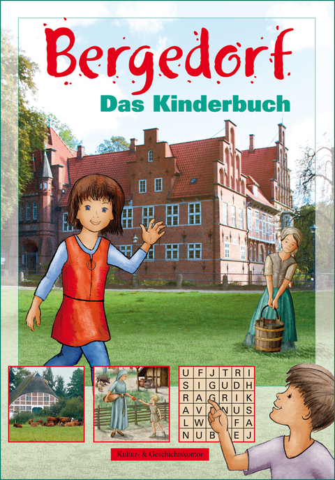 Bergedorf. Das Kinderbuch - Kirsten B&uuml;chler, Christian R&ouml;mmer, Angelika Neiser