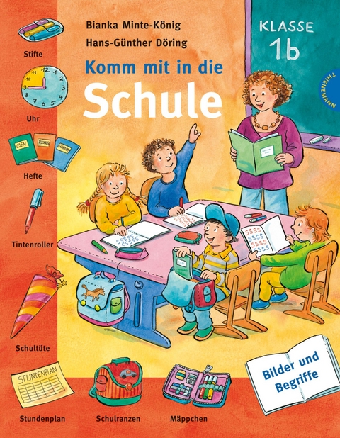 Komm mit in die Schule - Bianka Minte-K&ouml;nig