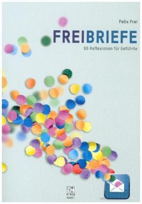 Freibriefe - Felix Frei