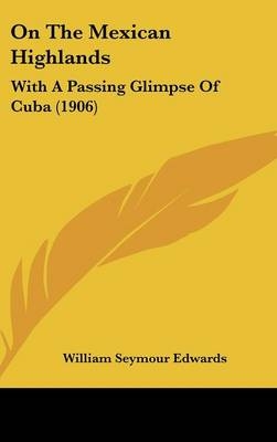 On The Mexican Highlands