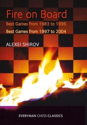 Fire on Board - Alexei Shirov