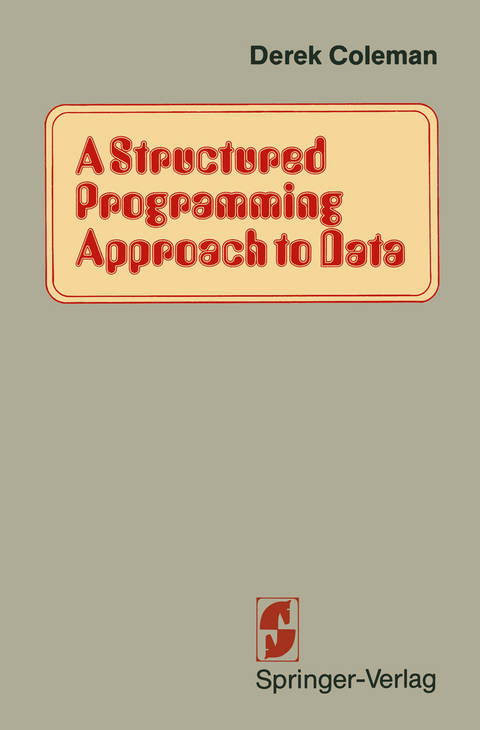 A Structured Programming Approach to Data -  Coleman