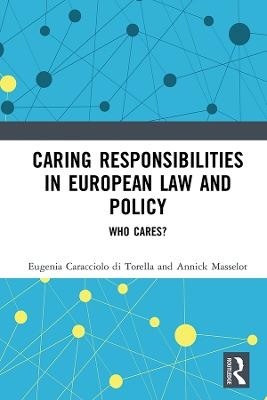Caring Responsibilities in European Law and Policy