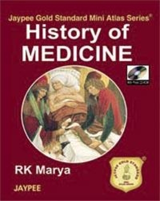 Jaypee Gold Standard Mini Atlas Series: History of Medicine