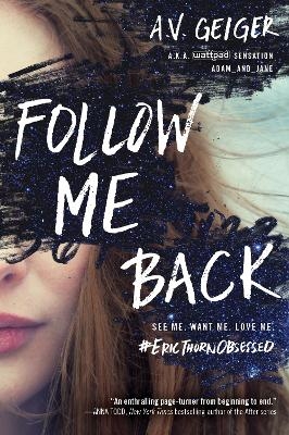 Follow Me Back - A.V. Geiger