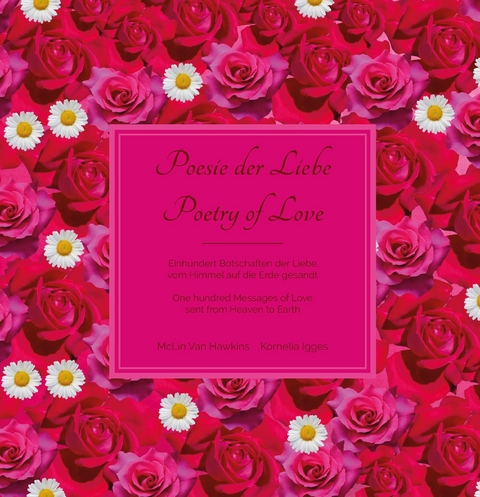 Poesie der Liebe - Poetry of Love - McLin Van Hawkins, Kornelia Igges